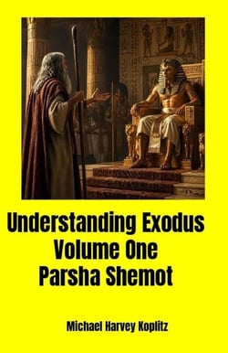 Understanding Exodus Volume One Pasha Shemot