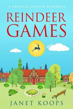 Reindeer Games - Kringle Cousin Romance, #4