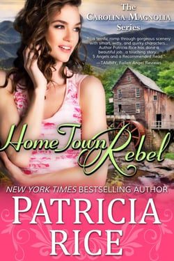 Home Town Rebel - Carolina Magnolia Series, #6