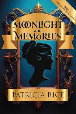 Moonlight and Memories - Rogues and Desperadoes, #2