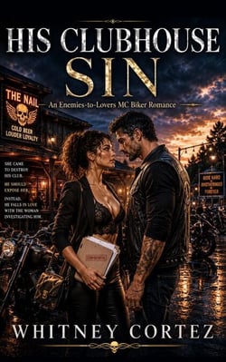His Clubhouse Sin - An Enemies to Lovers MC Biker Romance