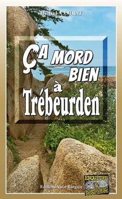 Ça mord bien à Trébeurden - Les enquêtes de Laure Saint-Donge - Tome 27
