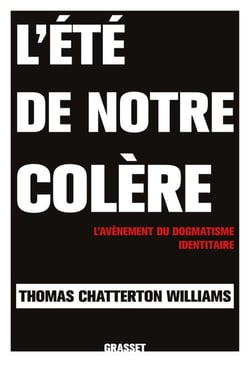 L'été de notre colère - L'avènement du dogmatisme identitaire