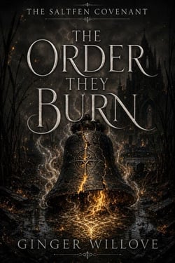 The Order They Burn - The Saltfen Covenant, #3