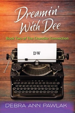 Dreamin' With Dee - The Chandler Connection, #2