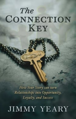 The Connection Key - How Your Story Can Turn Relationships into Opportunity, Loyalty, and Success