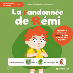 La randonnée de Rémi - Un livre interactif pour pratiquer la prononciation du son /r/ dans une histoire.