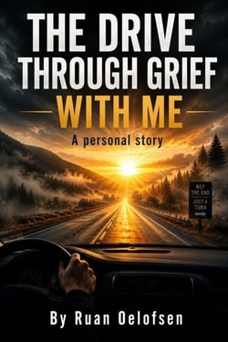 The Drive Through Grief With Me - The Drive Through life, #1
