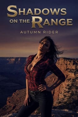 Shadows on the Range