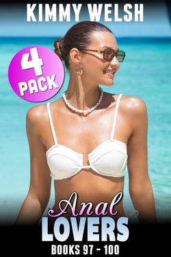 Anal Lovers 4-Pack : Books 97 – 100 - Anal Lovers 4-Pack, #25