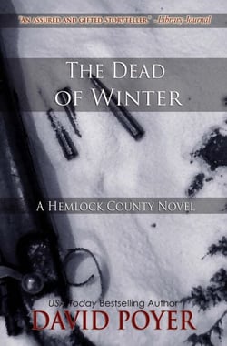 THE DEAD OF WINTER - The Hemlock County Novels, #1