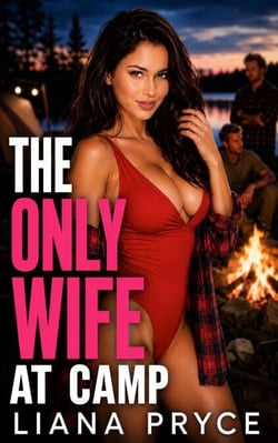 The Only Wife at Camp - The Mastermind Husband Series, #8