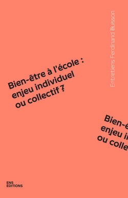 Bien-être à l'école : enjeu individuel ou collectif ?