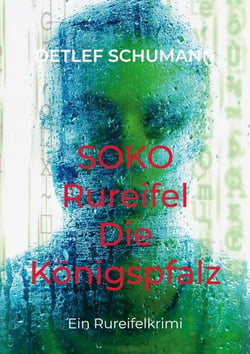 SOKO Rureifel - Die Königspfalz
