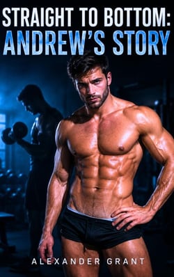 Straight to Bottom: Andrew's Story