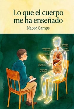 Lo que el cuerpo me ha enseñado