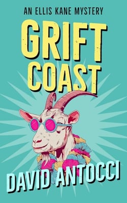 Grift Coast: An Ellis Kane Mystery - The Ellis Kane Mysteries, #2