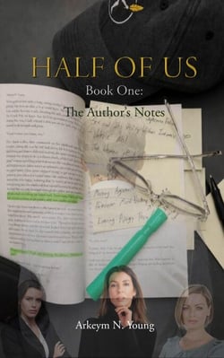 Half of Us: The Author's Notes - Half of Us, #1.5