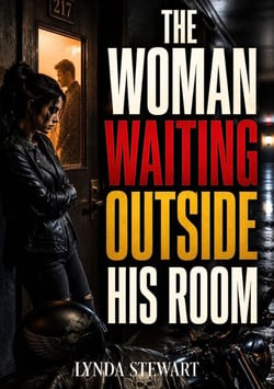 The Woman Waiting Outside His Room - MC Biker Romance with Other Woman Drama