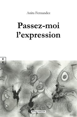 Passez-moi l’expression