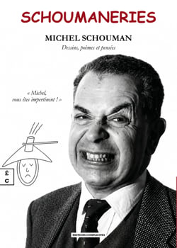 Schoumaneries - Dessins, poèmes et pensées