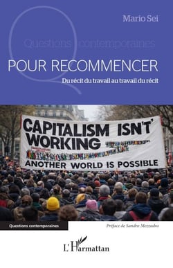 Pour recommencer - Du récit du travail au travail du récit