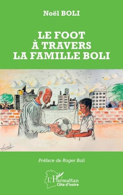 Le foot à travers la famille Boli