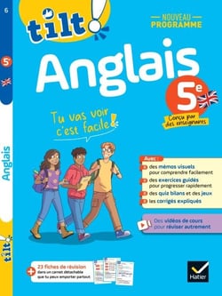 Tilt ! - Anglais 5e - Nouveau programme - pour comprendre et progresser facilement