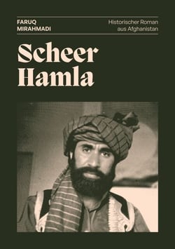 Scheer Hamla - Historischer Roman aus Afghanistan (Deutsche Ausgabe)