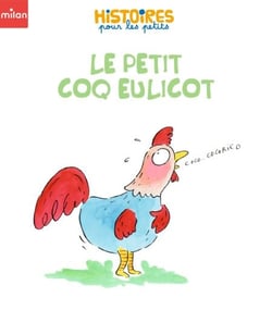 Le petit coq Eulicot