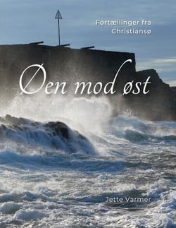 Øen mod øst - Fortællinger fra Christiansø