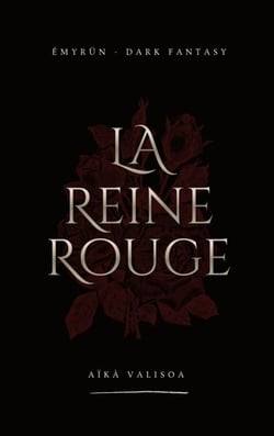 La Reine Rouge - Émyrün - Livre I