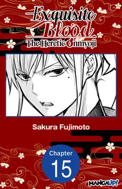 Exquisite Blood: The Heretic Onmyoji #015