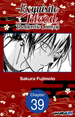 Exquisite Blood: The Heretic Onmyoji #039