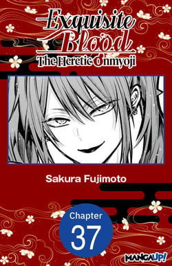Exquisite Blood: The Heretic Onmyoji #037