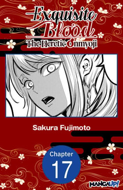 Exquisite Blood: The Heretic Onmyoji #017