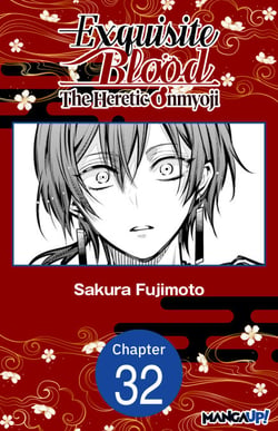 Exquisite Blood: The Heretic Onmyoji #032
