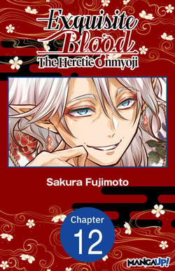 Exquisite Blood: The Heretic Onmyoji #012