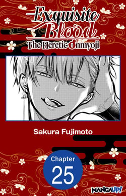 Exquisite Blood: The Heretic Onmyoji #025