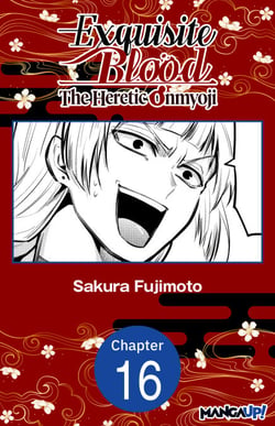 Exquisite Blood: The Heretic Onmyoji #016