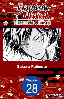 Exquisite Blood: The Heretic Onmyoji #028