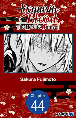 Exquisite Blood: The Heretic Onmyoji #044