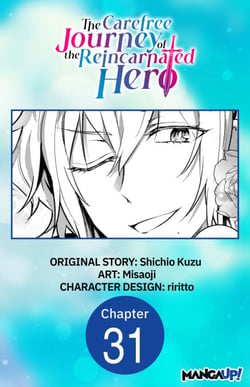 The Carefree Journey of the Reincarnated Hero #031