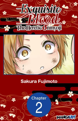Exquisite Blood: The Heretic Onmyoji #002