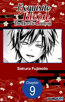 Exquisite Blood: The Heretic Onmyoji #009
