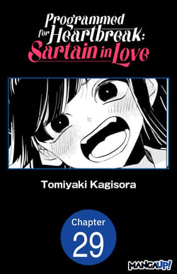 Programmed for Heartbreak: Sartain in Love #029