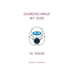Gaumenschmaus mit Dori - Im Weltall