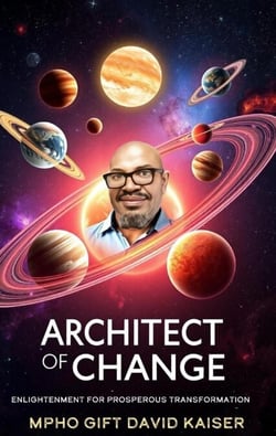 The Architect of Change - Enlightenment for Prosperous Transformation, #2