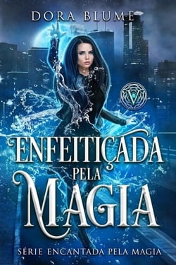 Enfeitiçada pela Magia - Enchanted by the Craft, #5