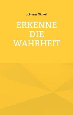 Erkenne die Wahrheit